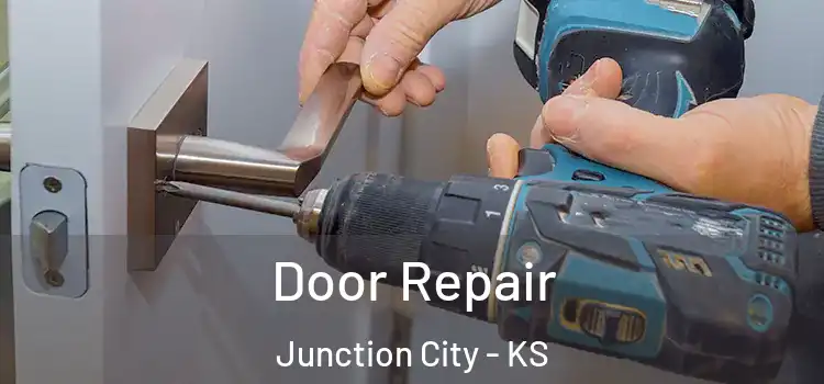Door Repair Junction City - KS