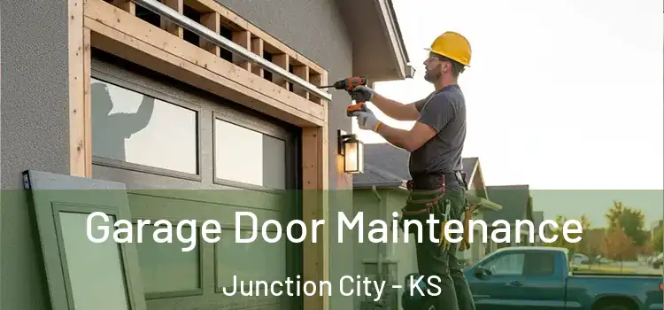 Garage Door Maintenance Junction City - KS